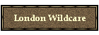 London Wildcare