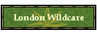 London Wildcare