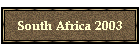 South Africa 2003